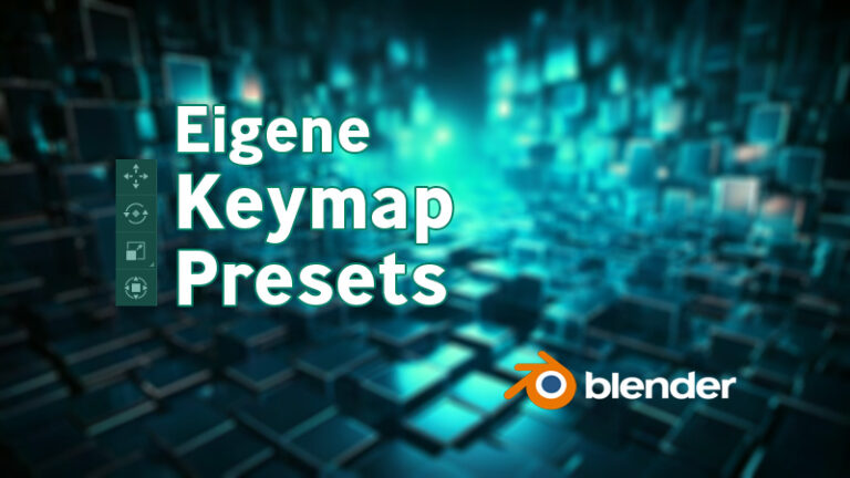 Blender – Wie man eine Keymap ändert und als Preset speichert