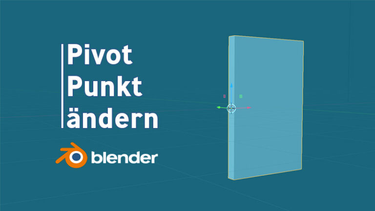 Blender – Wie man den Pivot Punkt eines Objektes verschiebt